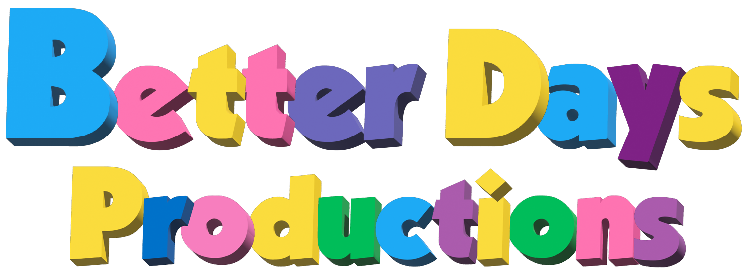 Better Days Productions